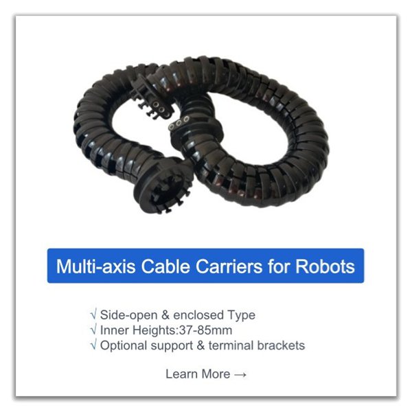 flexible cable carrriers multi-axis drag chains for robots 